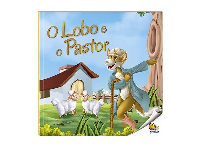 Lobo e o Pastor - Nível 2. Coleção Moral da História - Vários Autores - 9788537634073