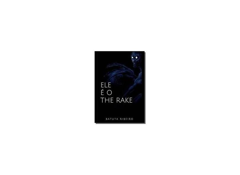 Ele é o The Rake, por Batuta Ribeiro - Clube de Autores