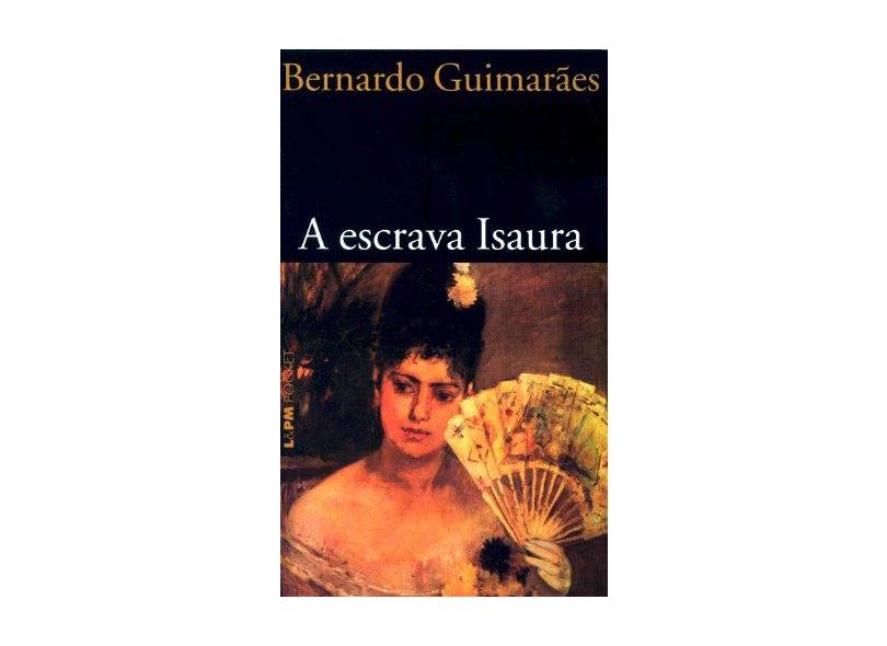 A Escrava Isaura - Pocket / Bolso - Guimaraes, Bernardo - 9788525408518