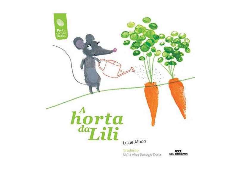 A Horta Da Lili - Capa Comum - 9788506069929
