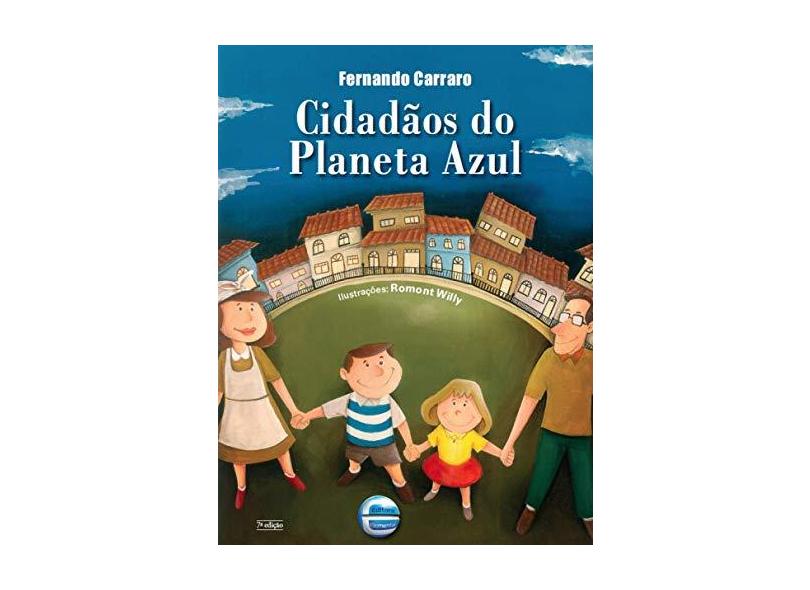 Cidadãos do Planeta Azul - Carraro, Fernando - 9788599306208