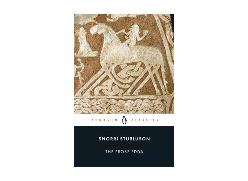 The Prose Edda: Tales from Norse Mythology - Capa Comum - 9780140447552