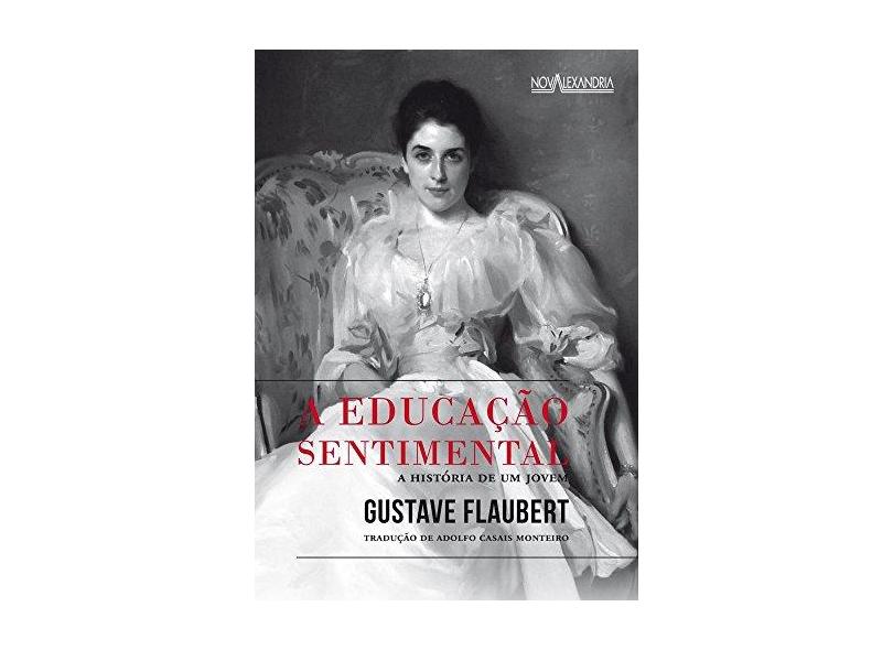 Educação Sentimental - 2ª Ed. 2015 - Flaubert, Gustave - 9788574924052