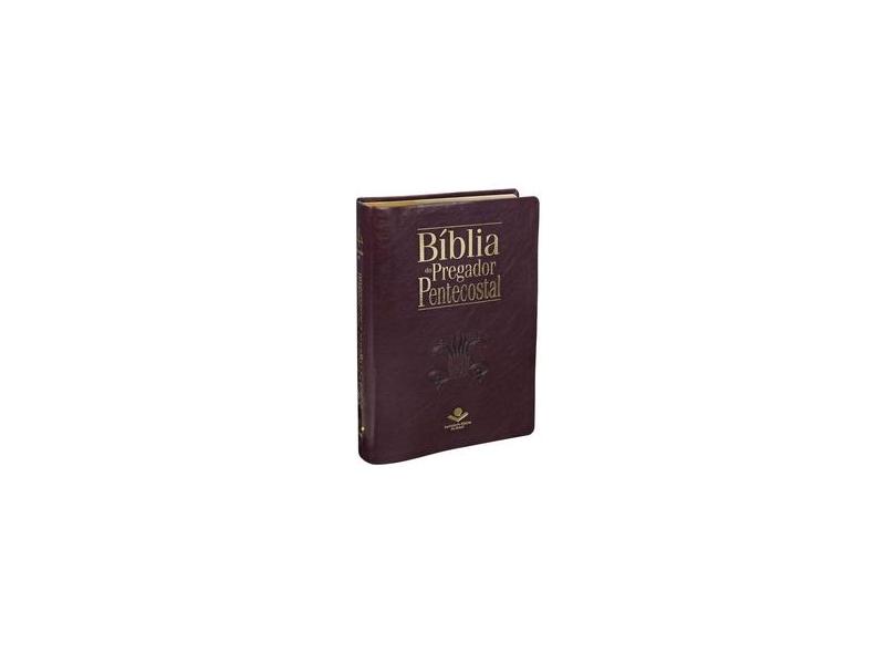 Bíblia do Pregador Pentecostal - Almeida Revista e Corrigida - Capa Vinho Nobre - Sbb - Sociedade Biblica Do Brasil - 7898521819491