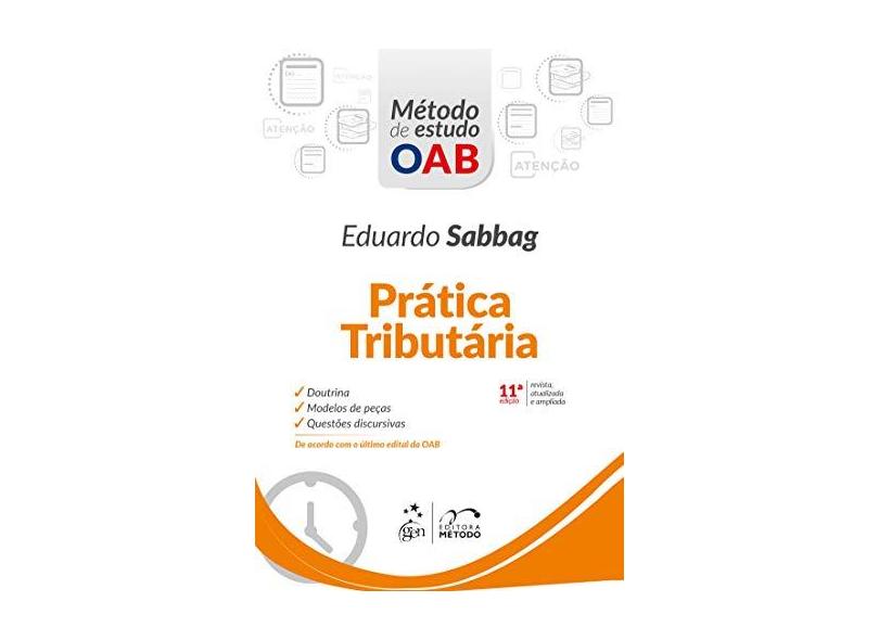 Série Método de Estudo OAB - Prática Tributária - Eduardo Sabbag - 9788530981600