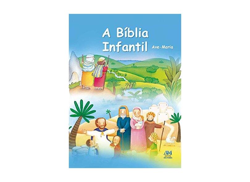 A Bíblia Infantil - Ave Maria - Encadernada - Bonzi, Silvia - 9788527611329