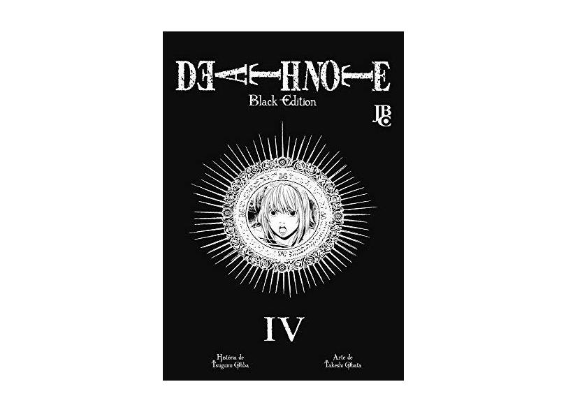 Death Note - Black Edition - Vol. IV - Ohba, Tsugumi; Ohba, Tsugumi; Obata, Takeshi ; Obata, Takeshi - 9788577877058