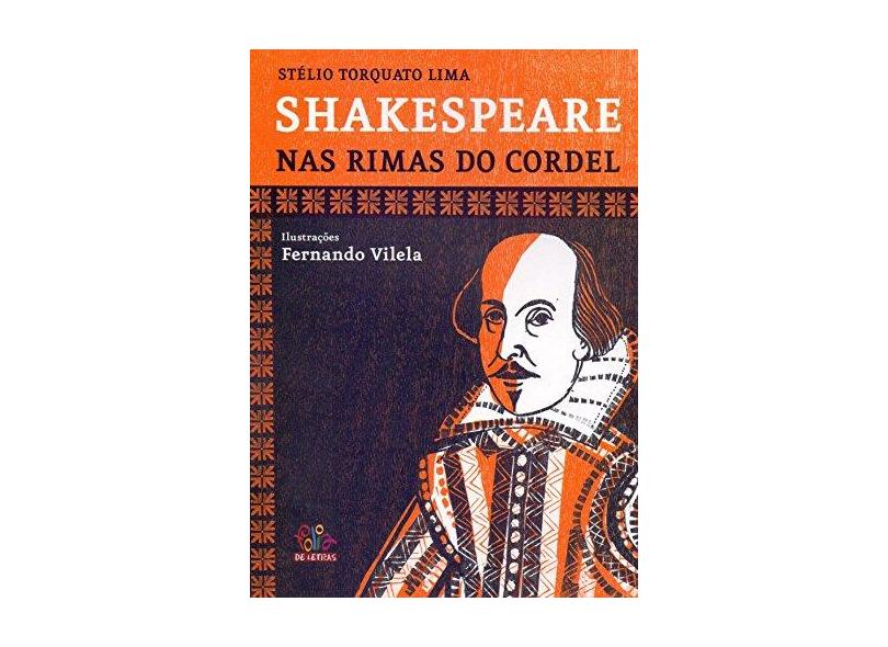 Shakespeare Nas Rimas do Cordel - Lima, Stélio Torquato - 9788565845106