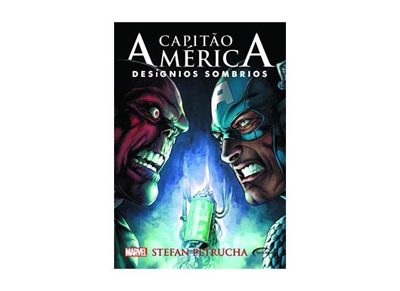 Capitão América: Desígnios Sombrios - Stefan Petrucha - 9788542814927