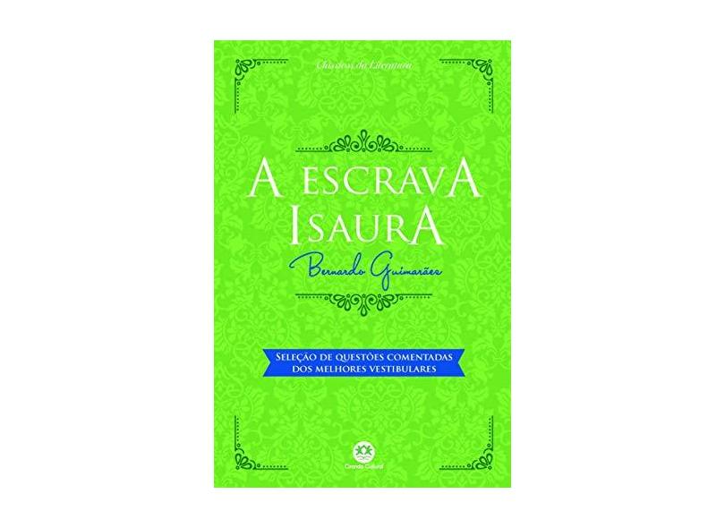 A escrava Isaura - Bernardo Guimarães - 9788538077541