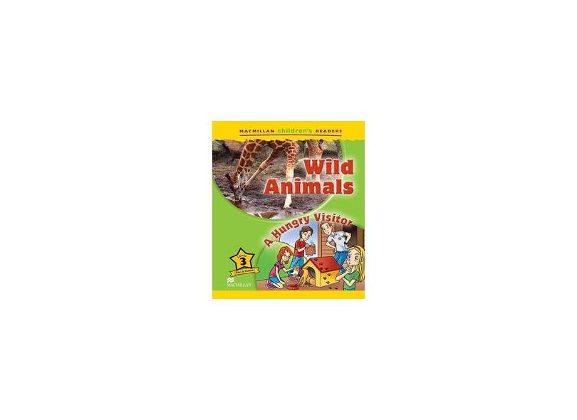 Wild Animals - a Hungry Visitor - Macmillan Children's Readers - Level 3 - Ormerod, Mark - 9780230404939