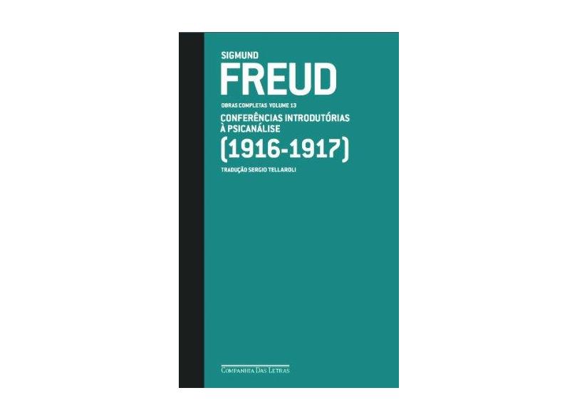 Conferências Introdutórias Á Psicanálise (1916-1917) - Obras Completas Vol. 13 - Freud, Sigmund - 9788535924190
