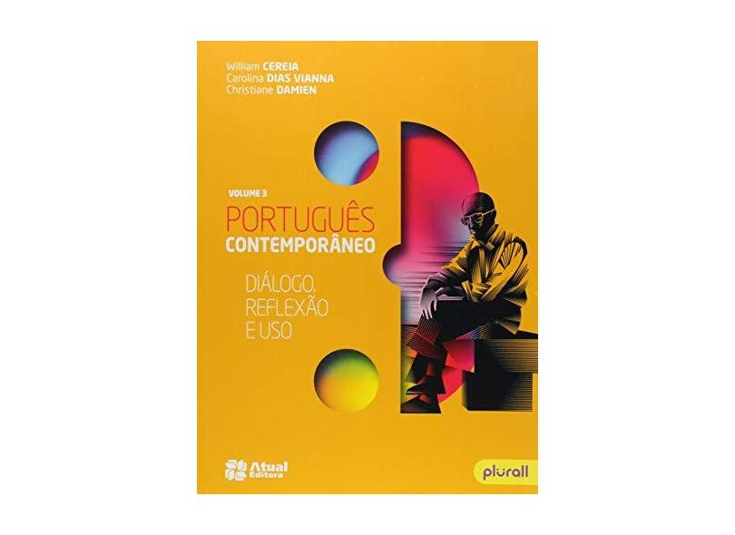 Português Contemporâneo - 3º Ano - Vol. 3 - Cereja,william Roberto - 9788557690325