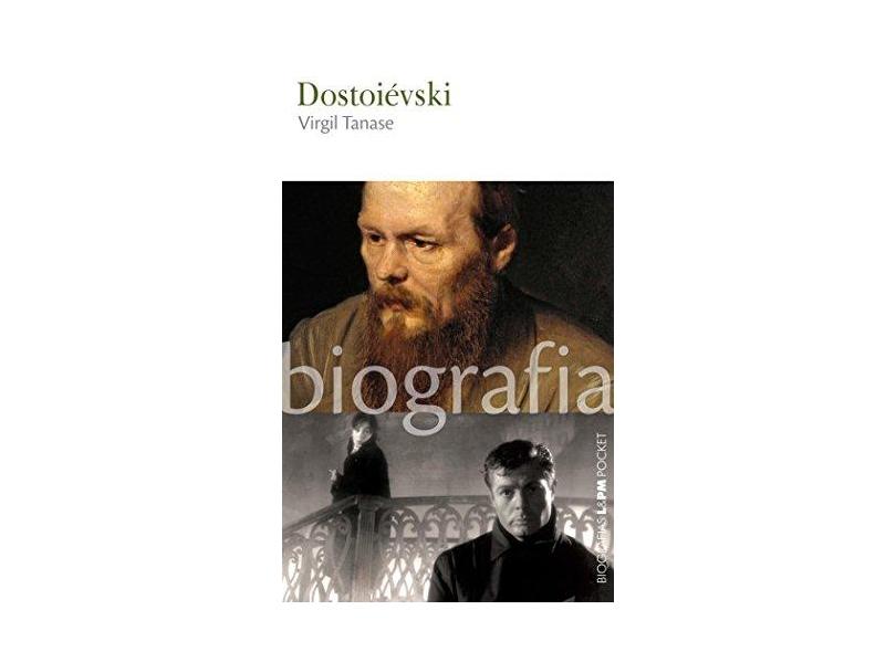 Dostoievski. Biografias 34 - Virgil Tanase - 9788525437211