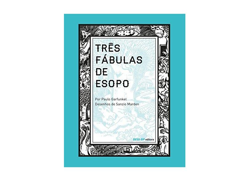 Três Fábulas De Esopo - Esopo - 9788582050200