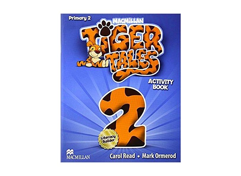 Tiger Tales - Activity Book - Level 2 - M. Monterrubio Alvarez; L. Peimbert - 9780230476301
