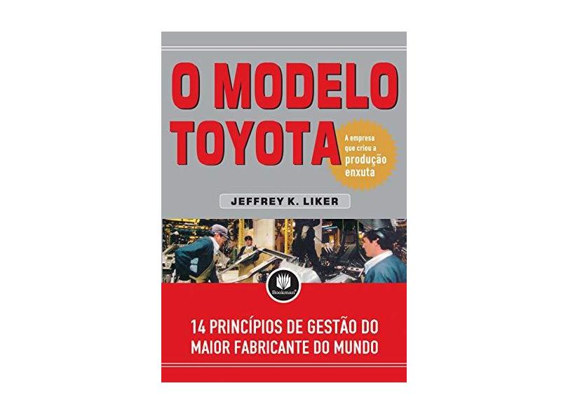 Modelo Toyota, O - Jeffrey K. Liker - 9788536304953