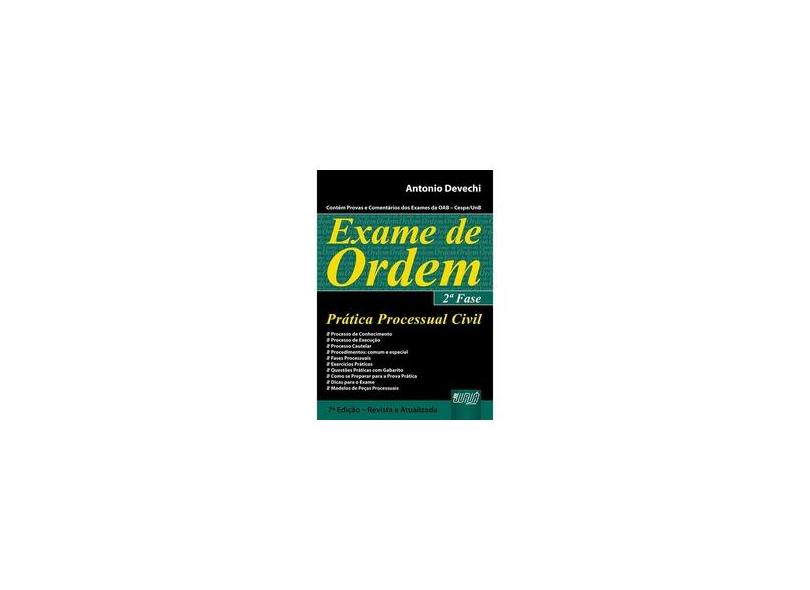 Exame de Ordem - Prática Processual Civil - 7ª Ed. 2010 - Devechi, Antonio - 9788536228310