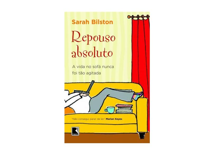 Repouso Absoluto - Sarah Bilston - 9788501084682
