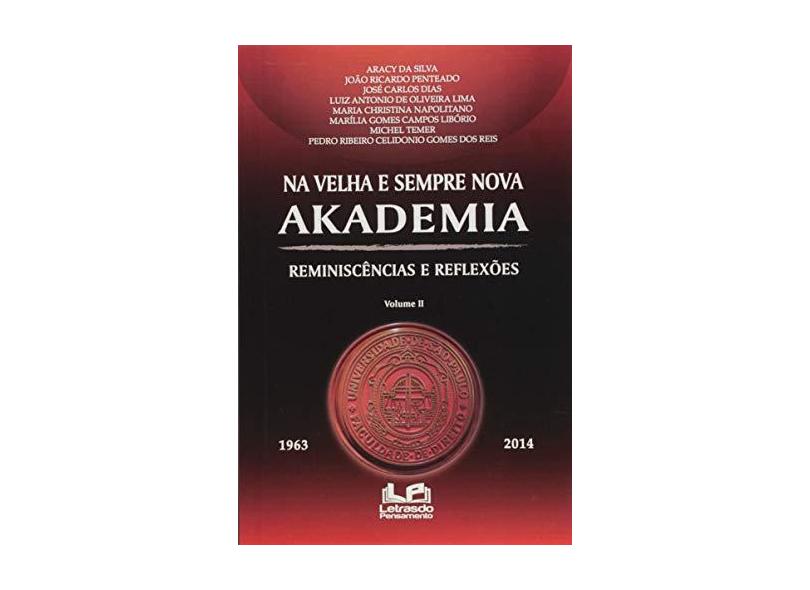 Na Velha e Sempre Nova Akademia Vol. 2 - Silva,aracy Da - 9788562131509
