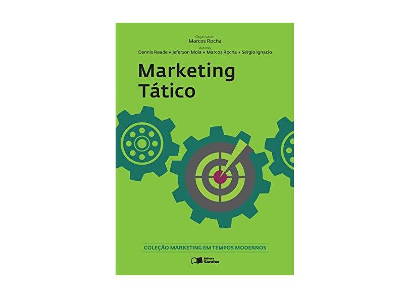 Marketing Tático - Col. Marketing Em Tempos Modernos - Mola