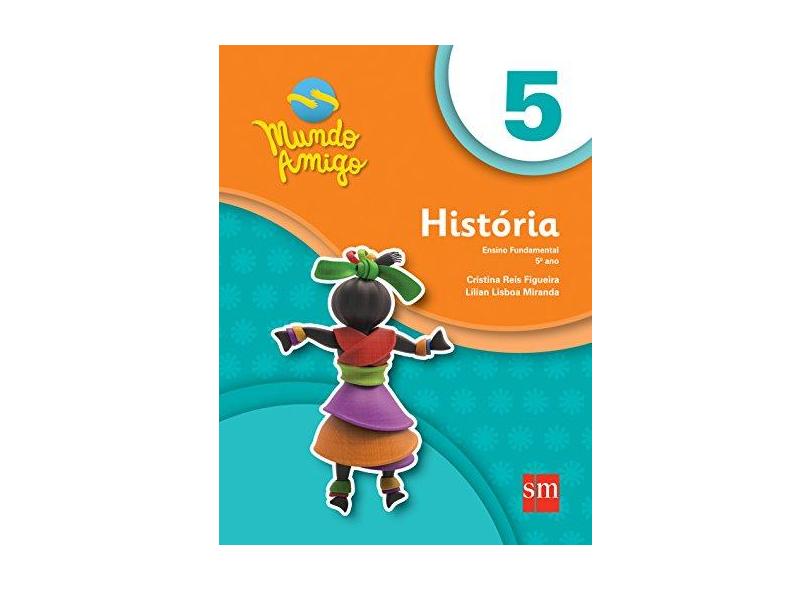 Mundo Amigo. História 5º Ano - Vários Autores - 9788541810326