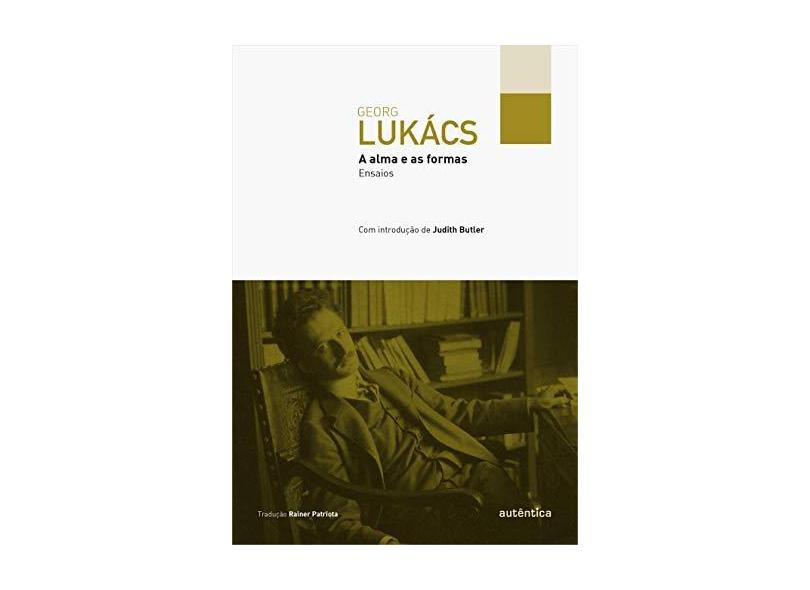 A Alma e As Formas - Lukács, Georg - 9788582176306
