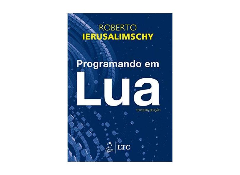 Programando em Lua - Capa Comum - 9788521626992