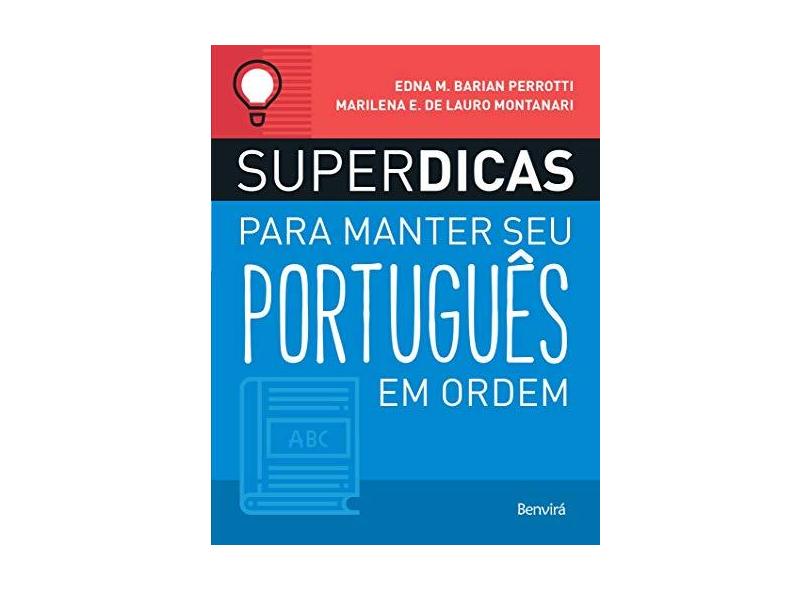 Superdicas Para Manter Seu Português Em Ordem - 2ª Ed.2018 - Edna M. Barian Perrotti - 9788557172692