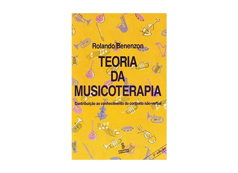 Teoria da Musicoterapia - Contribuicao ao Co - Benenzon, Rolando - 9788532303400