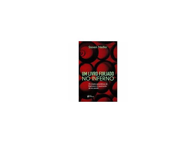Um Livro Forjado No Inferno - Nova Ortografia - Nadler, Steven - 9788565339148