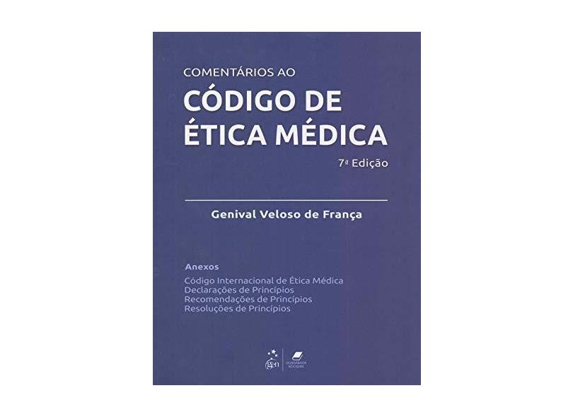 Comentários ao Código de Ética Médica - Genival Veloso De França - 9788527735117