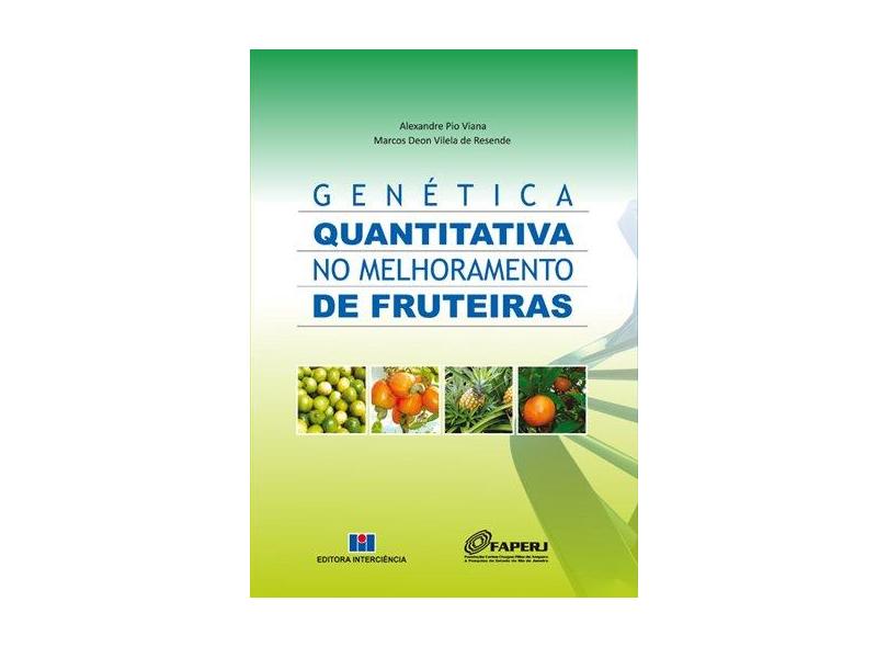 Genética Quantitativa no Melhoramento de Fruteiras - Capa Comum - 9788571933644