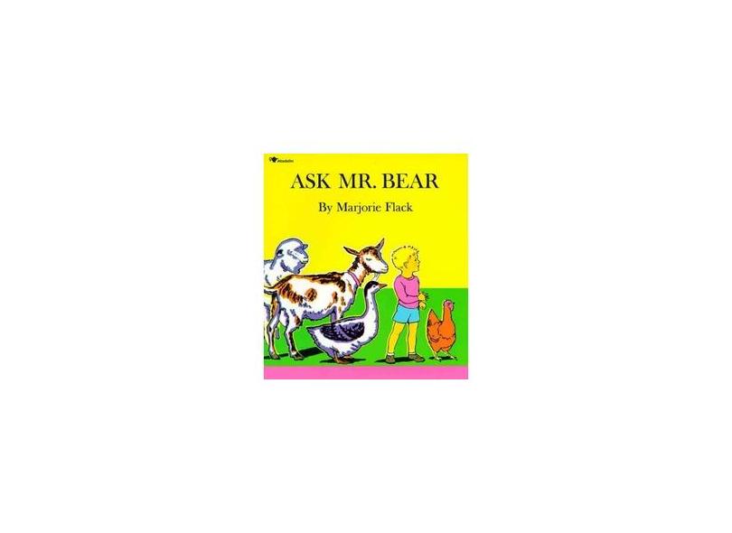 Ask Mr. Bear - Flack, Marjorie ; - 9780020430902