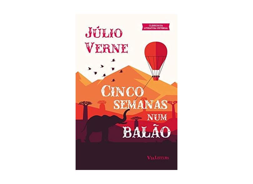 Cinco Semanas Num Balão - Júlio Verne - 9788567097565