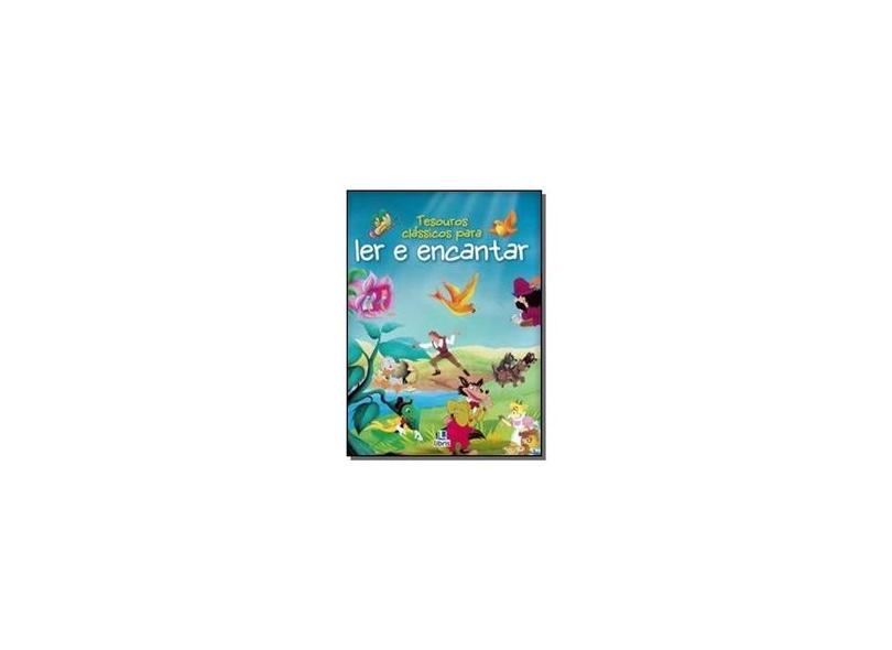 Tesouros Classicos Para Ler E Encantar - "libris Editora" - 9788564804487