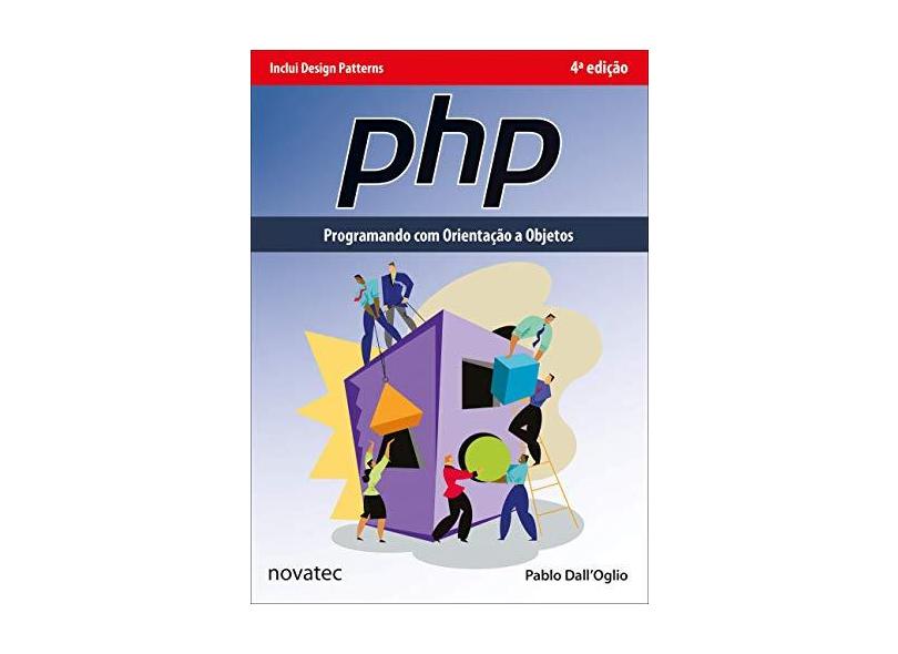 Php Programando com Orientação a Objetos - Pablo Dall'oglio - 9788575226919 Php Programando com Orientação a Objetos - Pablo Dall'oglio - 9788575226919