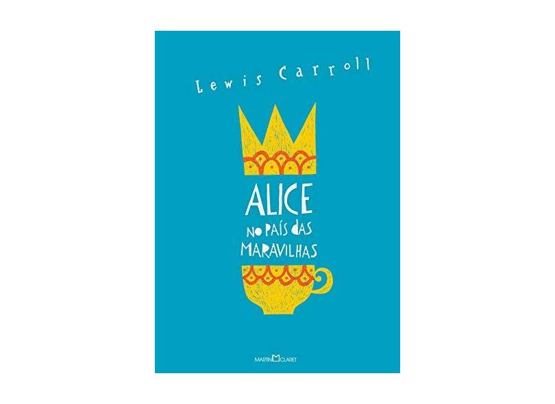 Alice No País Das Maravilhas - Alice Através do Espelho - Carroll, Lewis - 9788544000243