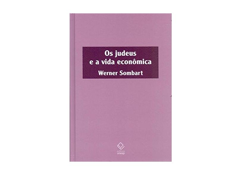 Os Judeus e A Vida Econômica - Sombart, Werner - 9788539305490