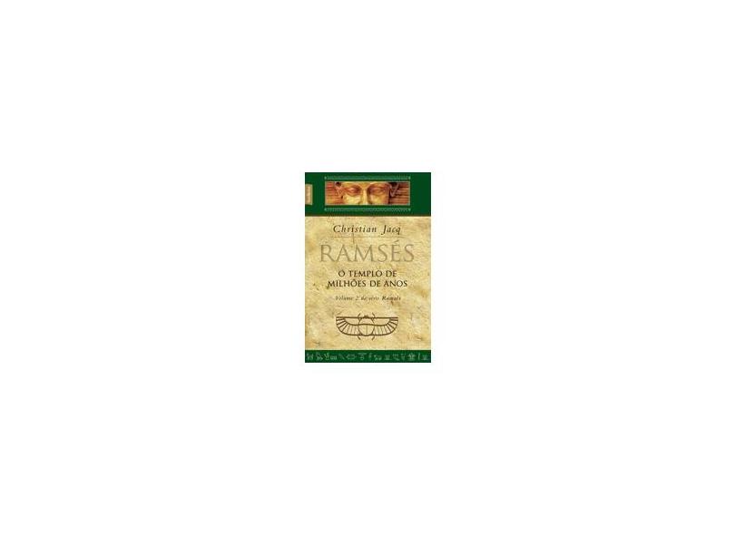 Ramsés - O Templo de Milhoes de Anos - Vol. II - Ed. De Bolso - Jacq, Christian - 9788577990283