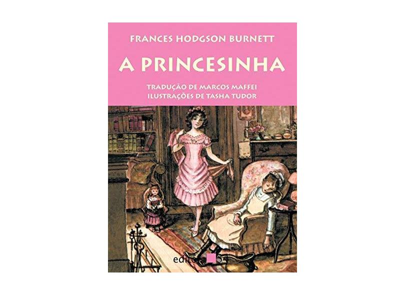 A Princesinha - Col. Infanto-juvenil - 3ª Ed. 2013 - Nova Ortografia - Machado, Ana Maria - 9788573265262