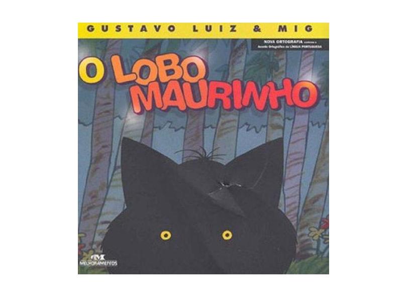 O Lobo Maurinho - Ferreira, Gustavo Luiz - 9788506056431