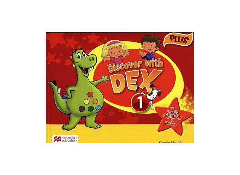 Discover With Dex 1: Pupil's Book With Pupil's Digital kit + Stickers - Sandie Mourão - 9780230494541