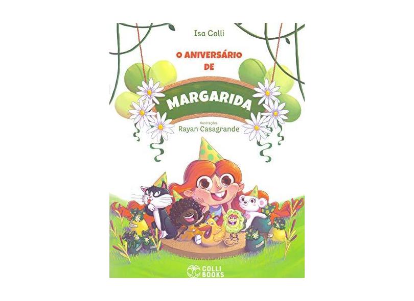 Aniversario de Margarida, O - Isa Colli - 9788554059002