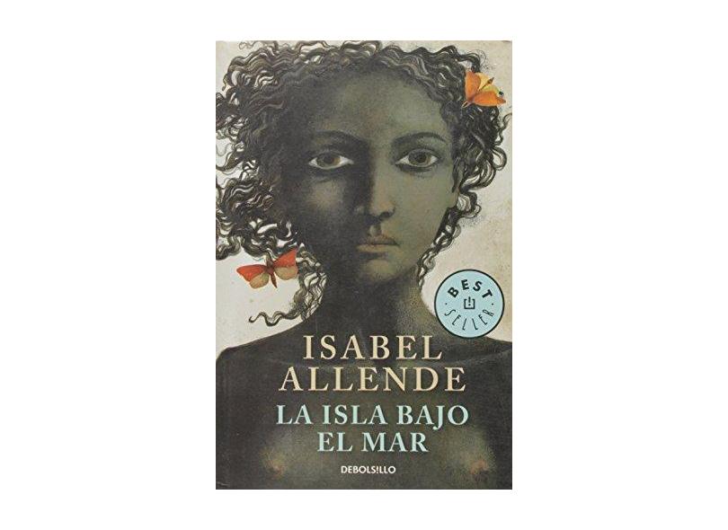 La Isla Bajo El Mar - Isabel Allende - 9789875667273