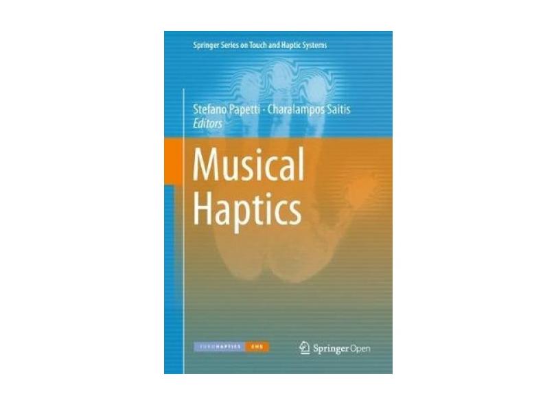 Livro - Musical Haptics (Springer Series on Touch and Haptic Systems ...