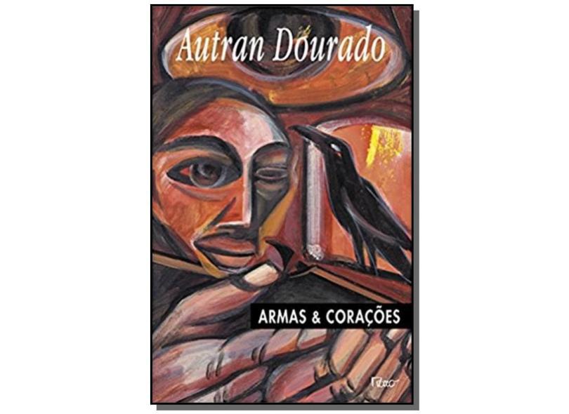 Armas & Corações - Dourado, Autran - 9788532519429