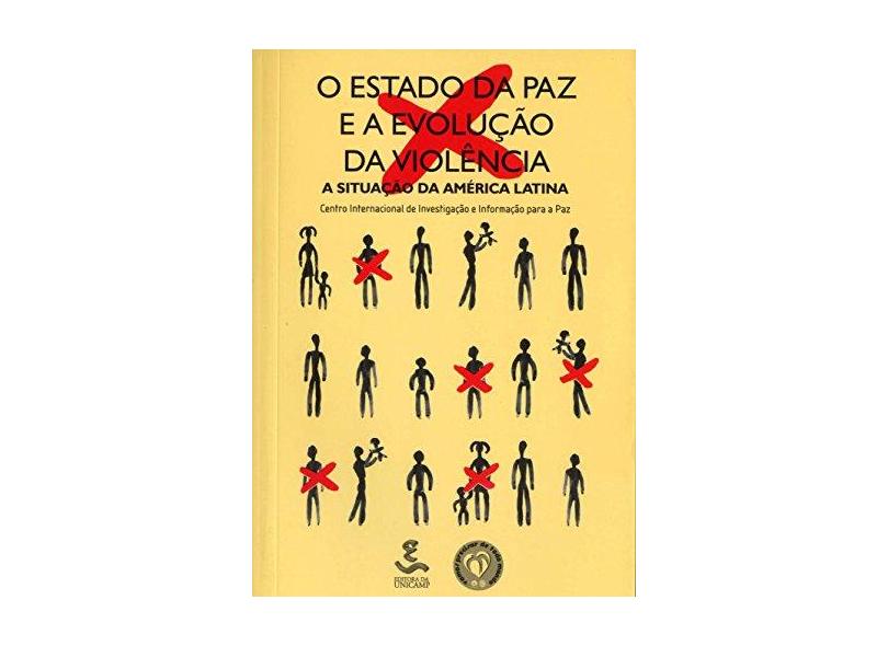 O Estado da Paz e a Evolução da Violência - A Situação da América Latina - Touriño, Rosário - 9788526805651