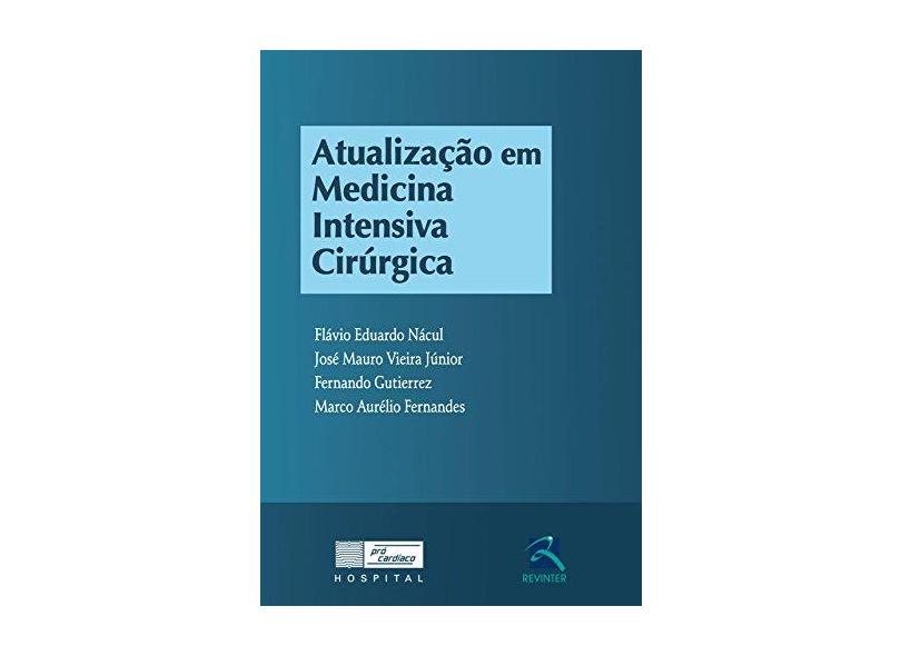 Atualização Em Medicina Intensiva Cirurgica - Capa Comum - 9788537205068
