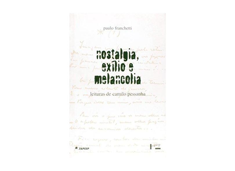 Nostalgia Exilio e Melancolia - Franchetti, Paulo - 9788531405631